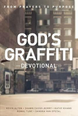 God's Graffiti Devotional: From Prayers to Purpose - cover