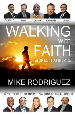 Walking with FAITH: Stories That Inspire - Mike Rodriguez - cover