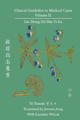 Clinical Guideline to Medical Cases, Volume II - Ye Tianshi - cover