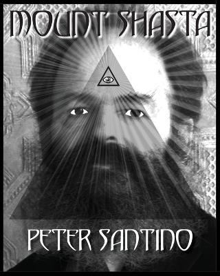Mount Shasta: A Photo-Novella - Peter Santino - cover