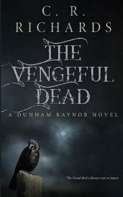 The Vengeful Dead - Richards - cover
