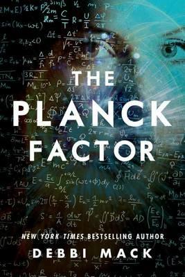 The Planck Factor - Debbi Mack - cover