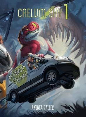 Caelum Sky #1 - Andrea L Radeck - cover