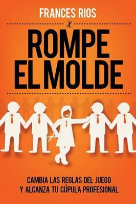 Rompe el Molde - Frances Rios - cover