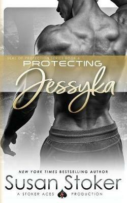 Protecting Jessyka - Susan Stoker - cover