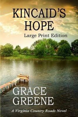 Kincaid's Hope (Large Print) - Grace Greene - cover