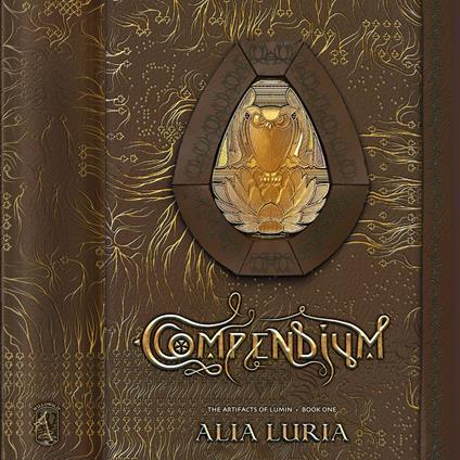 Compendium: Artifacts of Lumin Book One: Artifacts of Lumin Book One Paperback - Alia Luria - cover