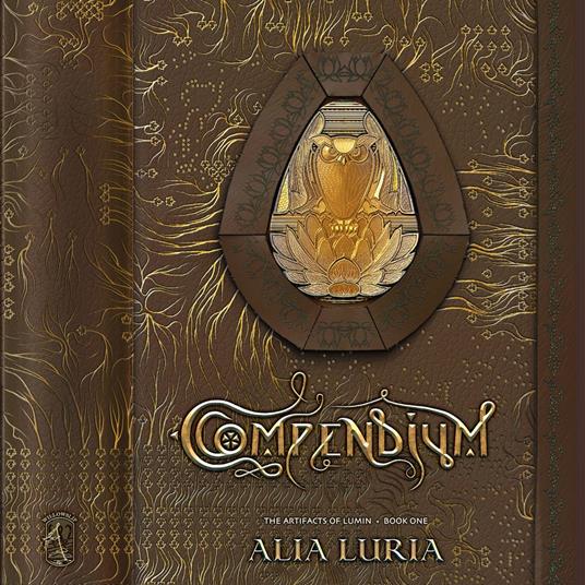 Compendium: Artifacts of Lumin Book One: Artifacts of Lumin Book One Paperback - Alia Luria - cover