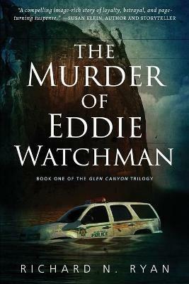 The Murder of Eddie Watchman - Richard N Ryan - cover