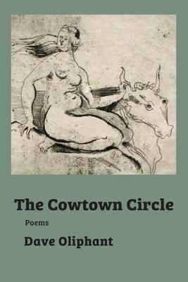 The Cowtown Circle - Dave Oliphant - cover