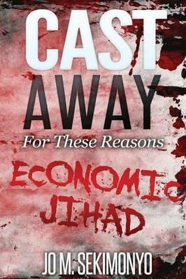 Cast Away: For These Reasons - Jo M Sekimonyo - cover