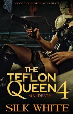 The Teflon Queen PT 4 - Silk White - cover