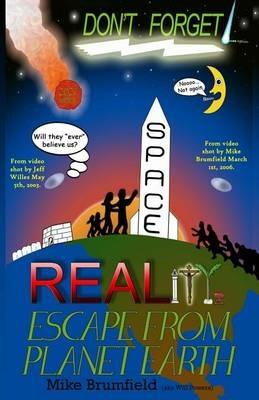 Reality: Escape from Planet Earth - Michael Brumfield - cover