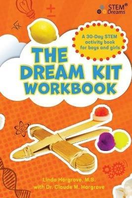 The Dream Kit Workbook - Linda Leigh Hargrove,Claude Michael Hargrove - cover