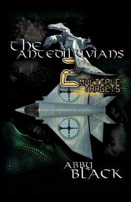 The Antediluvians 2: Multiple Targets - Abby N Black - cover
