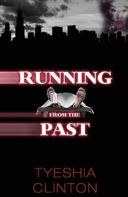 Running from the Past - Clinton Tyeshia - cover