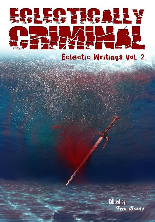 Eclectically Criminal