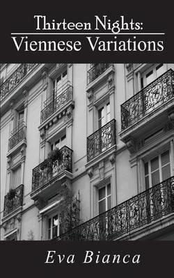 Thirteen Nights: Viennese Variations - Eva Bianca - cover