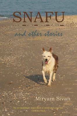 SNAFU and Other Stories - Miryam Sivan - cover