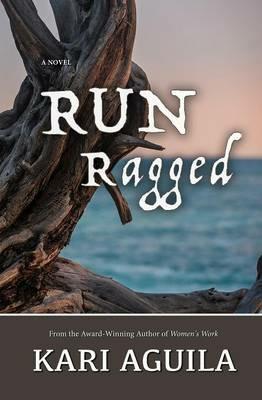 RUN Ragged - Kari Aguila - cover