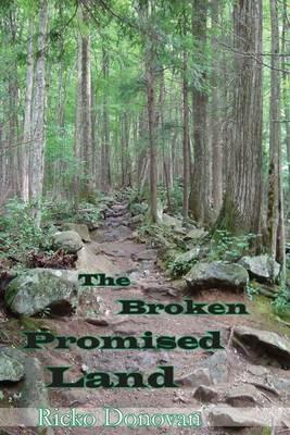 The Broken Promised Land - Ricko Donovan - cover