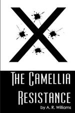 The Camellia Resistance