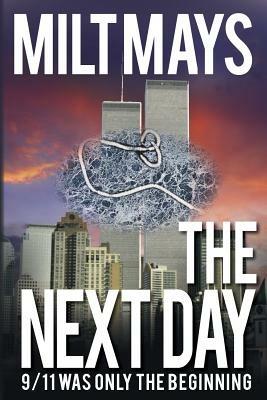 The Next Day - Milt Mays - cover