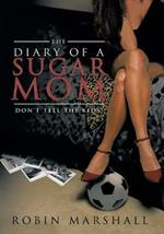 The Diary of a Sugar Mom: Don't Tell the Kids!