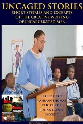Uncaged Stories - Rahsaan Thomas,Brenda Abell,Julian Glenn-Padgett - cover