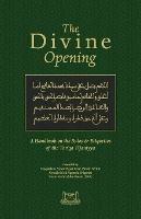 The Divine Opening: A Handbook on the Rules & Etiquette's of the Tariqa Tijaniyya - cover