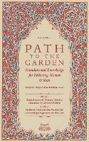 Path To The Garden: Foundational Knowledge for Believing Women and Men