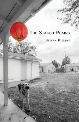 The Staked Plains - Stefan Kiesbye - cover