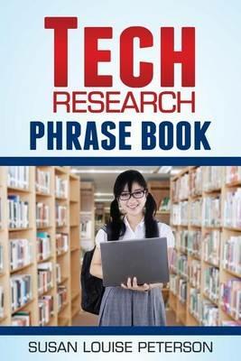 Tech Research Phrase Book - Susan Louise Peterson - cover
