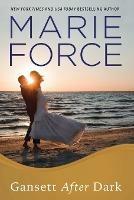 Gansett After Dark: Gansett Island Series, Book 11 - Marie Force - cover
