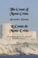 The Count of Monte Cristo, Volume 1: Unabridged Bilingual Edition: English-French