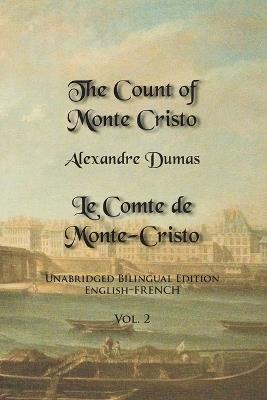 The Count of Monte Cristo, Volume 2: Unabridged Bilingual Edition: English-French - Alexandre Dumas - cover