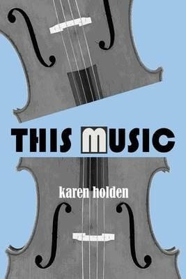 This Music - Karen Holden - cover