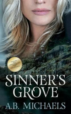 Sinner's Grove - A B Michaels - cover