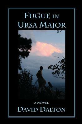 Fugue in Ursa Major - David Dalton - cover