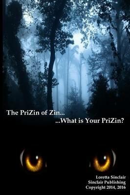 The PriZin of Zin - Loretta Lea Sinclair - cover