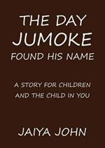 The Day Jumoke Found His Name