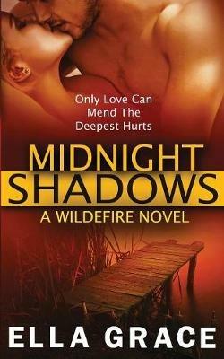 Midnight Shadows: A Wildefire Novel - Ella Grace - cover