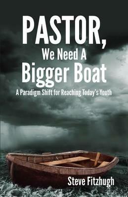 Pastor, We Need a Bigger Boat - Steve Fitzhugh - cover