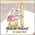Henry goes to school