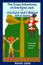 One-Eyed Jack's Magical Gift to Santa
