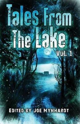 Tales from The Lake Vol.1 - Graham Masterton,Bev Vincent,Elizabeth Massie - cover