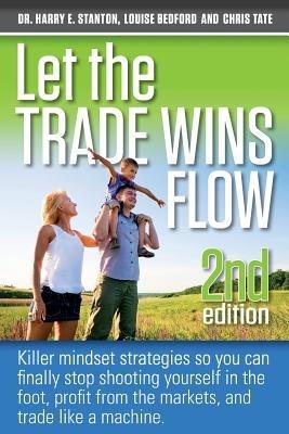 Let the Trade Wins Flow - Louise Bedford,Chris Tate,Harry Stanton - cover