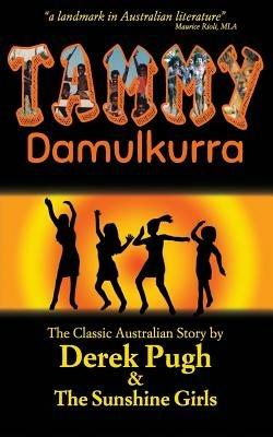 Tammy Damulkurra - Derek Pugh - cover