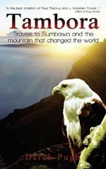 Tambora: Travels to Sumbawa and the Mountain That Changed the World