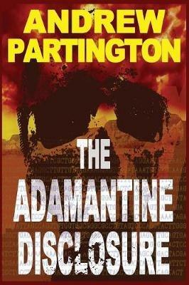 The Adamantine Disclosure - Andrew Partington - cover